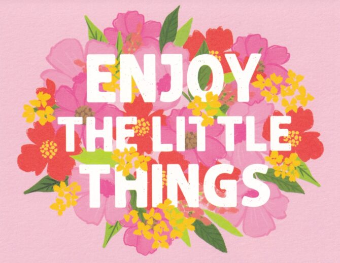 Enjoy the Little Things Floral Postcard